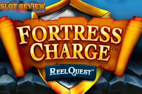 Fortress Charge Slot Review